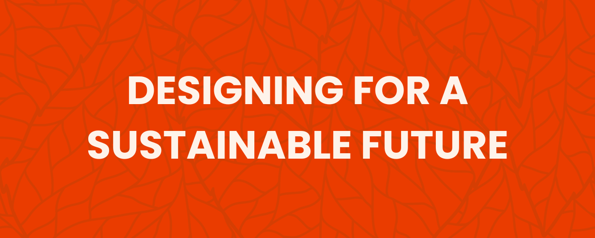 designing for a sustainable future header